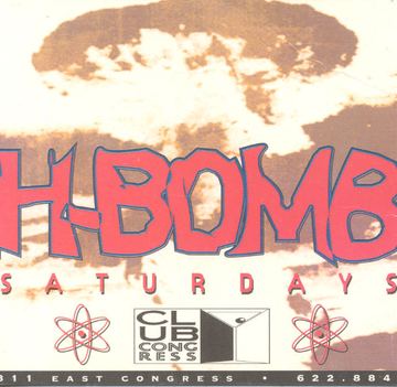 H-BOMB Saturdays flyer, Club Congress, 311 East Congress, Arizona, Date unknown
