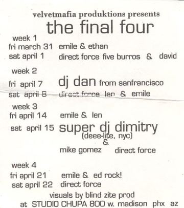 The Final Four flyer, Studio Chupa, 800 W. Madison, Phoenix, Date unknown