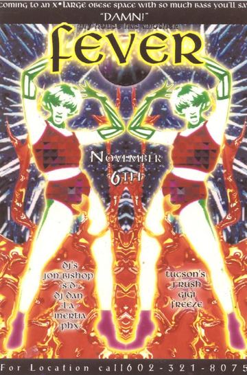 Fever flyer, Arizona, November 6, 1999 (year estimated)