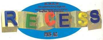 Recess flyer, Phoenix, November 22, 1997