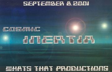 Cosmic Inertia flyer, Tucson, September 8, 2001
