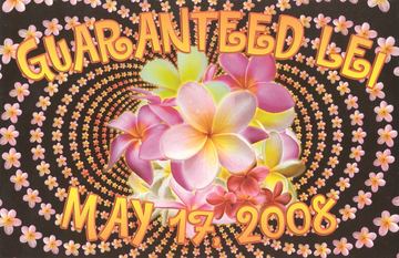 Guaranteed Lei flyer, Arizona, May 17, 2008