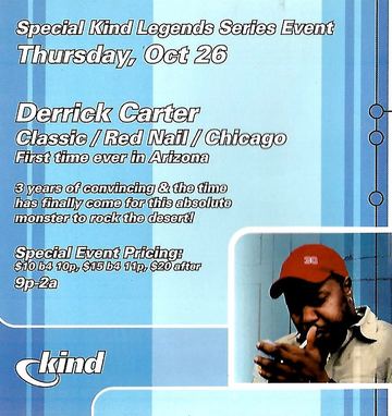 Special Kind Legends Series Event: Derrick Carter flyer, Arizona, October 26, 2000 (best guess)