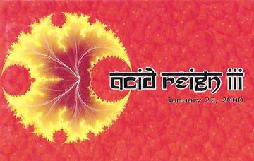 Acid Reign III flyer, Arizona, January 22, 2000