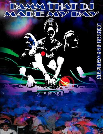 Damm That DJ Made My Day flyer, Arizona, September 15, 2001