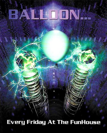 Balloon flyer, The FunHouse, c. 1999