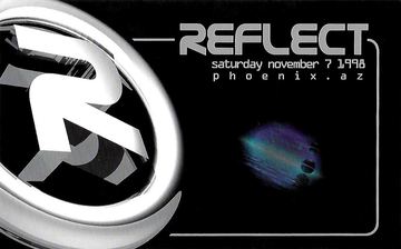 Reflect flyer, Phoenix, November 7, 1998