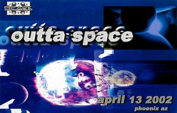 outta space flyer, Phoenix, April 13, 2002