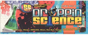 Droppin Science flyer, Tucson, May 5, 2001