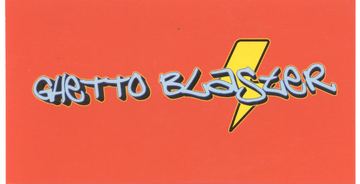 Ghetto Blaster flyer, Tucson, Date unknown