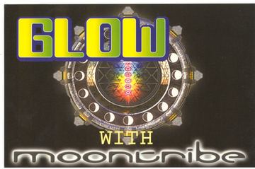 Glow with Moontribe flyer, Tucson, Date unknown