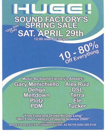 HUGE! Sound Factory's Spring Sale flyer, Sound Factory, Tucson, April 29, 2000 (best guess)