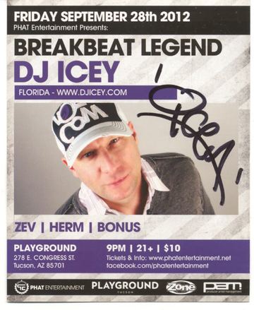 Breakbeat Legend DJ Icey flyer, Playground, Tucson, September 28, 2012