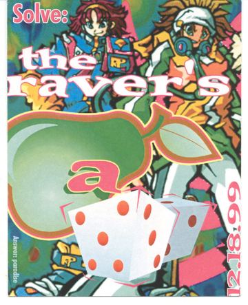 Solve: the raver's apple flyer, Tucson, December 18, 1999