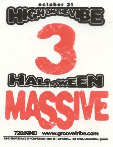 High on the Vibe 3 Halloween Massive flyer, Pompeii, Tucson, October 31, year unknown
