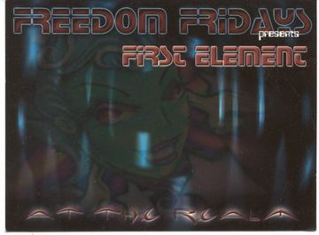 Freedom Fridays presents First Element flyer, The Realm, Tucson, Date unknown