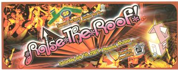 Raise The Roof flyer, Phoenix, July 7, 2001