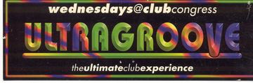 UltraGroove flyer, Club Congress, Tucson, Date unknown