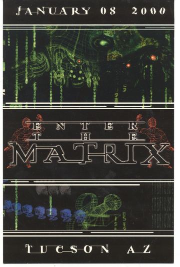Enter the Matrix flyer, Tucson, January 8, 2000