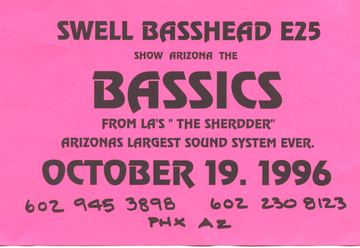 Swell Basshead E25 show: the Bassics flyer, Phoenix, October 19, 1996