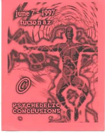 Psychedelic Conclusions flyer, Tucson, June 7, 1997