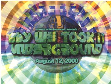 Why We Took It Underground flyer, Tucson, August 12, 2000