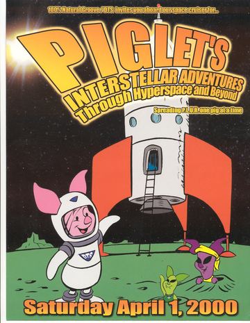 Piglet's Interstellar Adventures flyer, Tucson, April 1, 2000