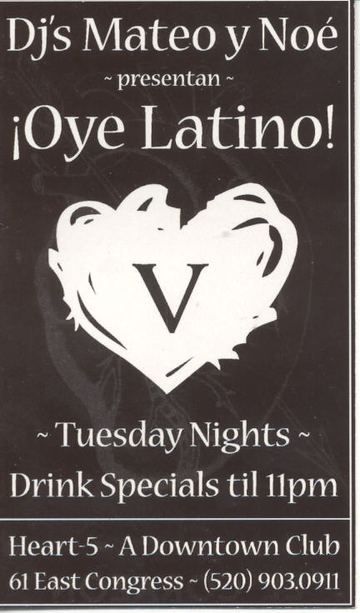 Oye Latino! flyer, Heart-5, Arizona, Date unknown