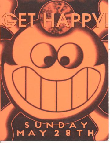 GET HAPPY! flyer, Arizona, May 28, 2000 (best guess)