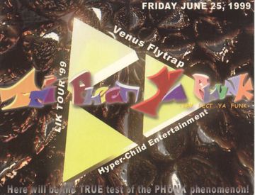 LIK Tour '99 Tri-Fect-Ya Funk flyer, Tucson, June 25, 1999