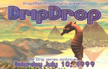 DripDrop flyer, Tucson, July 10, 1999
